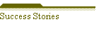 Success Stories