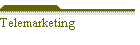 Telemarketing